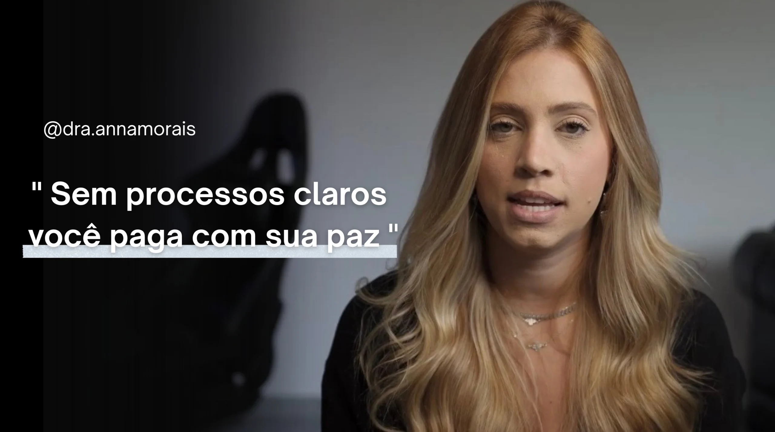 Sem processos claros você paga com sua paz